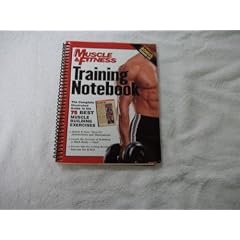 Joe Weider's Muscle and Fitness Training Notebook: An Illustrated Guide to the Best Muscle-Building Exercises