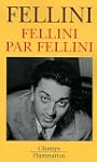 Fellini par Fellini