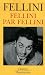 Fellini par Fellini