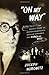 “On My Way”: The Untold Story of Rouben Mamoulian, George Gershwin, and