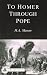 To Homer Through Pope (Bristol Classical Paperbacks)
