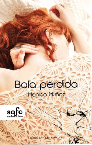 Bala perdida (Safo) (Spanish Edition)