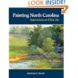 Painting North Carolina: Impressions en Plein Air