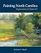 Painting North Carolina: Impressions en Plein Air
