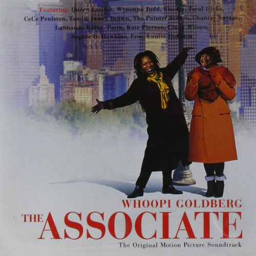 The Associate (The Original Motion Picture Soundtrack) Queen Latifah Wynonna Judd Shades Taral Hicks Ce-Ce Peniston James Brown The Pointer Sisters LaShanda Reese Sophie B. Hawkins
