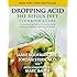 Dropping Acid: The Reflux Diet Cookbook & Cure