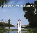 The Band of Heathens