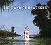 The Band of Heathens The Band of Heathens