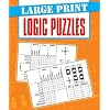 Large Print Logic Puzzles