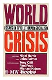 World crisis : essays in revolutionary socialism