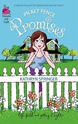 Picket Fence Promises: Pritchett Series #2 (Life, Faith & Getting It Right #23) (Steeple Hill Cafe)