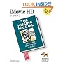iMovie HD & iDVD 5: The Missing Manual