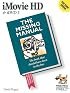 iMovie HD & iDVD 5: The Missing Manual