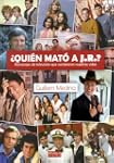 �quien mato a j.r.? - personajes de t...