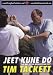 Jeet Kune Do: The Way of the Intercepting Fist