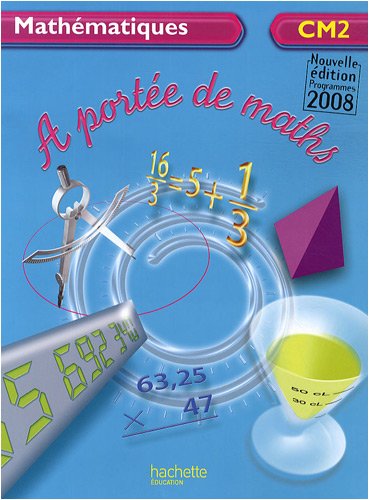 Mathématiques CM2 A portée de maths