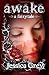 Awake: A Fairytale