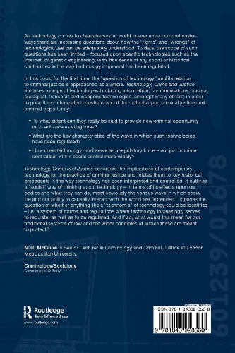 Technology, Crime and Justice: The Question Concerning Technomia