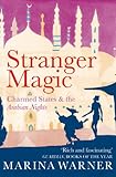 Stranger magic : charmed states & the Arabian nights