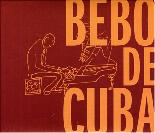Bebo Valdes - Bebo de Cuba - Zortam Music