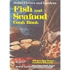 Better Homes and Gardens Fish And Seafood Cook Book by Better Homes and Gardens