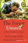 The Forest Unseen: A Year's Watch in...