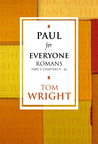 Paul for Everyone: Romans Part 2 (New Testament for Everyone)