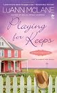 Playing for Keeps