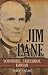 Jim Lane: Scoundrel, Stateman, Kansan