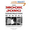 Mook Jong Construction Manual: Building Modern and Traditional Wooden Dummies on a Budget
