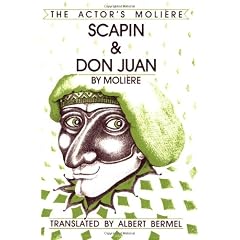Scapin & Don Juan: The Actor's Moliere - Volume 3