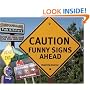 Caution: Funny Signs Ahead (Humour)