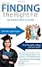Finding the Right Fit: The Ultimate Guide To College