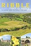 Ribble, valley and river : a local and natural history