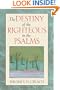The Destiny of the Righteous in the Psalms