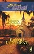 Bayou Judgment (Bayou Series #3) (Steeple Hill Love Inspired Suspense #101)
