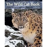 the wild cat book everything you ever wanted to know about cats