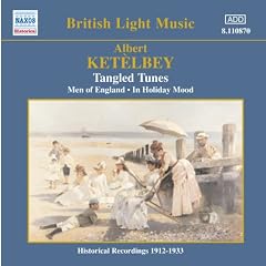 Albert Ket�lbey: Tangled Tunes