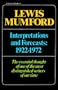 Interpretations & Forecasts 1922-1972: Studies in Literature, History, Biography, Technics, and Contemporary Society (Harvest/HBJ Book)