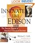 Innovate Like Edison: The Success System of America's Greatest Inventor