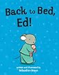 Back to Bed, Ed