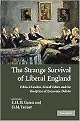 The Strange Survival of Liberal England (Political Leaders, Moral Values and the Reception of Economic Debate) (Hardcover)