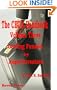The CEO's Handbook - Volume Three - Getting Funded by Angel Investors (The CEO's Handbook)