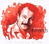 Le Siecle D`Or: Georges Brassens