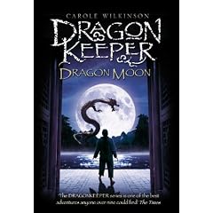 Dragonkeeper: Dragon Moon (Dragonkeeper Trilogy)