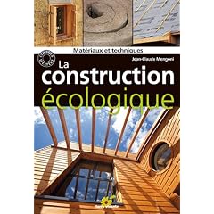La construction �cologique : Mat�riaux et techniques