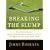 Breaking the Slump LP: How Great Players Survived Their Darkest Moments in Golf--and What You Can Learn from Them