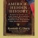 Books : America's Hidden History: Untold Tales of Pilgrims, Fighting Women, and Forgotten Founders (Unabridged)