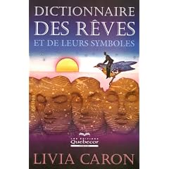 Dictionnaire des r�ves et de leurs symboles