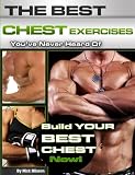 The Best Chest Exercises You've Never Heard Of: Build Your Best